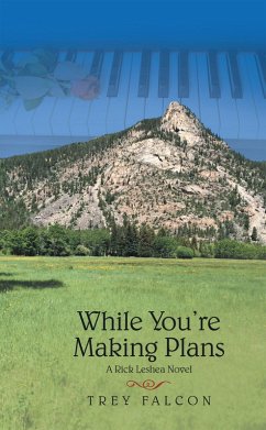 While You'Re Making Plans (eBook, ePUB) - Falcon, Trey