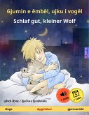 Gjumin e ëmbël, ujku i vogël - Schlaf gut, kleiner Wolf (shqip - gjermanisht) (eBook, ePUB)