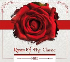 Roses Of The Classics-Flute - Dlugosz,Lukasz And Rychlewska,Zdzislawa
