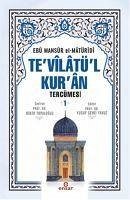 Tevilatül Kuran Tercümesi 1. Cilt - Mansur El-Matüridi, Ebu