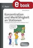 Konzentration und Merkfähigkeit an Stationen (eBook, PDF)