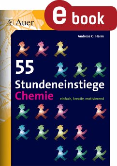 55 Stundeneinstiege Chemie (eBook, PDF) - Harm, Andreas G.