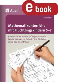 Mathematikunterricht mit Flüchtlingskindern 5-7 (eBook, PDF)
