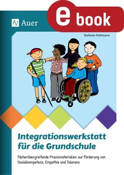 Integrationswerkstatt für die Grundschule (eBook, PDF) - Pohlmann, Stefanie