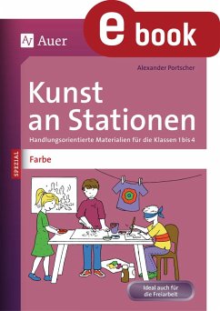 Kunst an Stationen Spezial Farbe (eBook, PDF) - Portscher, Alexander