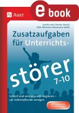 Zusatzaufgaben für Unterrichtsstörer 7-10 (eBook, PDF) Zusatzaufgaben für Unterrichtsstörer 7-10 (eBook, PDF)