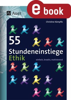 55 Stundeneinstiege Ethik (eBook, PDF) - Kämpfle, Christine