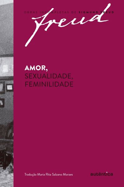Amor, sexualidade, feminilidade (eBook, ePUB)