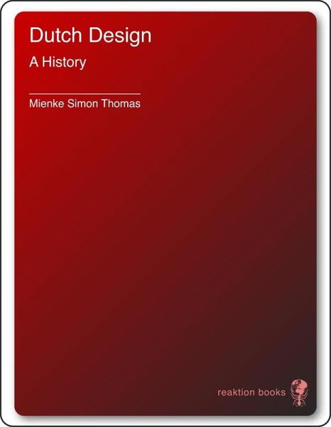 Dutch Design (eBook, ePUB) Dutch Design (eBook, ePUB)