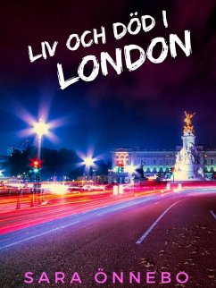 Liv och död i London (eBook, ePUB)