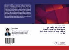 Dynamics of Women Empowerment Through Micro-finance: Bangladesh Study