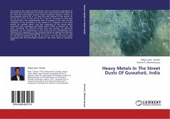 Heavy Metals In The Street Dusts Of Guwahati, India - Sarmah, Bidyut Jyoti;Bhattacharyya, Krishna G.