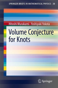 Volume Conjecture for Knots - Murakami, Hitoshi;Yokota, Yoshiyuki