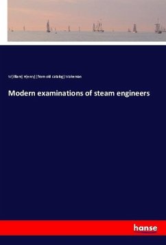 Modern examinations of steam engineers