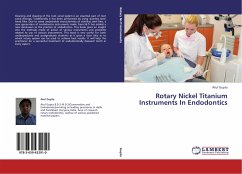 Rotary Nickel Titanium Instruments In Endodontics