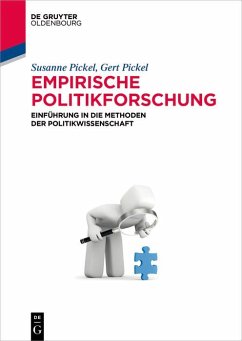 Empirische Politikforschung (eBook, ePUB) - Pickel, Susanne; Pickel, Gert