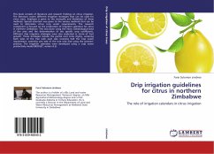 Drip irrigation guidelines for citrus in northern Zimbabwe