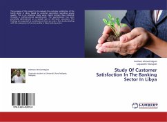 Study Of Customer Satisfaction In The Banking Sector In Libya - Akgam, Haitham Ahmed;Murugiah, Logasvathi