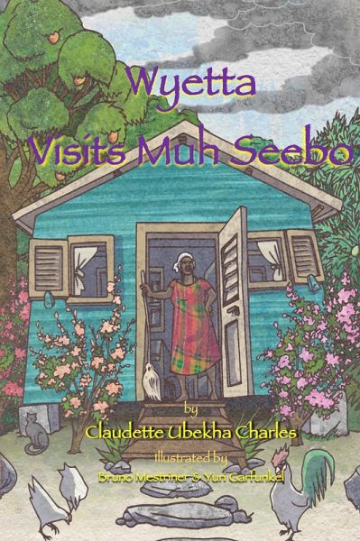Wyetta Visits Muh Seebo (eBook, ePUB) Wyetta Visits Muh Seebo (eBook, ePUB)