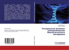 Uskorennye rezhimy zamorazhiwaniq biologicheskogo materiala - Mishhenko, Andrej;Gorbunov, Leonid