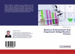 Biomass Pretreatment And Organosolv Delignification Process - Timilsena, Yakindra