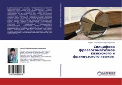 Specifika frazeosomatizmow kazahskogo i francuzskogo qzykow - Muhamedzhanova, Sharbat Talgatbekovna