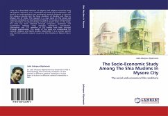 The Socio-Economic Study Among The Shia Muslims In Mysore City