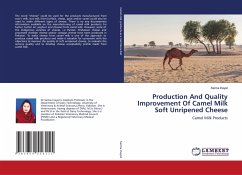 Production And Quality Improvement Of Camel Milk Soft Unripened Cheese