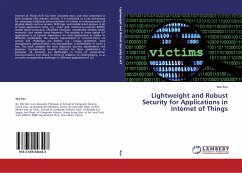 Lightweight and Robust Security for Applications in Internet of Things