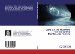 Using GA and MCFDM to Find the Optimal Maintenance Planning