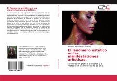 El fenómeno estético en las manifestaciones artísticas, - Zapata Gutiérrez, Margarita María