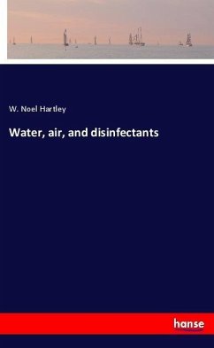 Water, air, and disinfectants