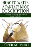 How to Write a Fantasy Book Description (Writer Resources, #3) (eBook, ePUB)