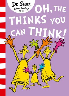 Oh, The Thinks You Can Think! - Seuss, Dr.