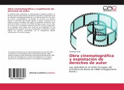 Obra cinematográfica y explotación de derechos de autor