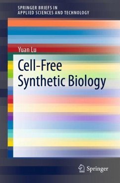 Cell-Free Synthetic Biology - Lu, Yuan