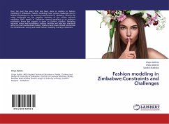 Fashion modeling in Zimbabwe:Constraints and Challenges - Dzikite, Chipo;Dzikite, Chipo;Mashiba, Sandra