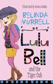 Lulu Bell and the Tiger Cub (eBook, ePUB)