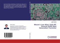 Moore¿s Law Alive: Gate-All-Around (GAA) Next Generation Transistor