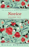 Novice: Volume Two (The Journals of Meghan McDonnell, #2) (eBook, ePUB)