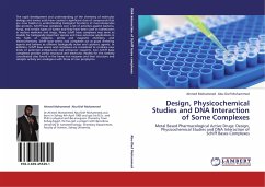 Design, Physicochemical Studies and DNA Interaction of Some Complexes