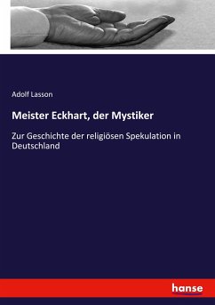 Meister Eckhart, der Mystiker - Lasson, Adolf