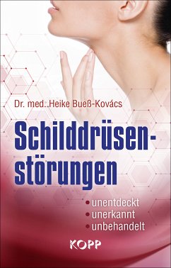 Schilddrüsenstörungen (eBook, ePUB) - Bueß-Kovács, Heike