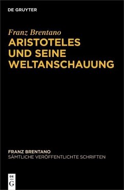 Aristoteles und seine Weltanschauung (eBook, ePUB) - Brentano, Franz