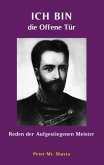 Ich bin die Offene Tür Ich bin die Offene Tür