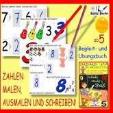 Zahlen malen, ausmalen und schreiben - Begleit- und Übungsbuch Zahlen malen, ausmalen und schreiben - Begleit- und Übungsbuch