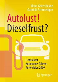 Autolust! Dieselfrust? - Heyne, Klaus-Geert;Schmiedgen, Gabriele