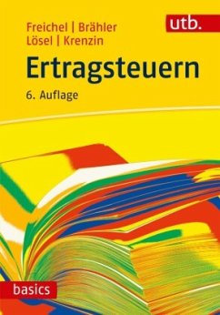 Ertragsteuern - Lösel, Christian;Krenzin, Andreas;Freichel, Christoph