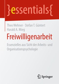 Freiwilligenarbeit - Wehner, Theo;Güntert, Stefan T.;Mieg, Harald A.