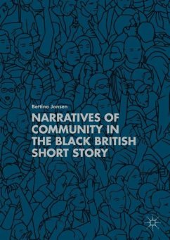 Narratives of Community in the Black British Short Story - Jansen, Bettina